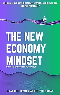 The New Economy Mindset: driving exponential change (English Edition)